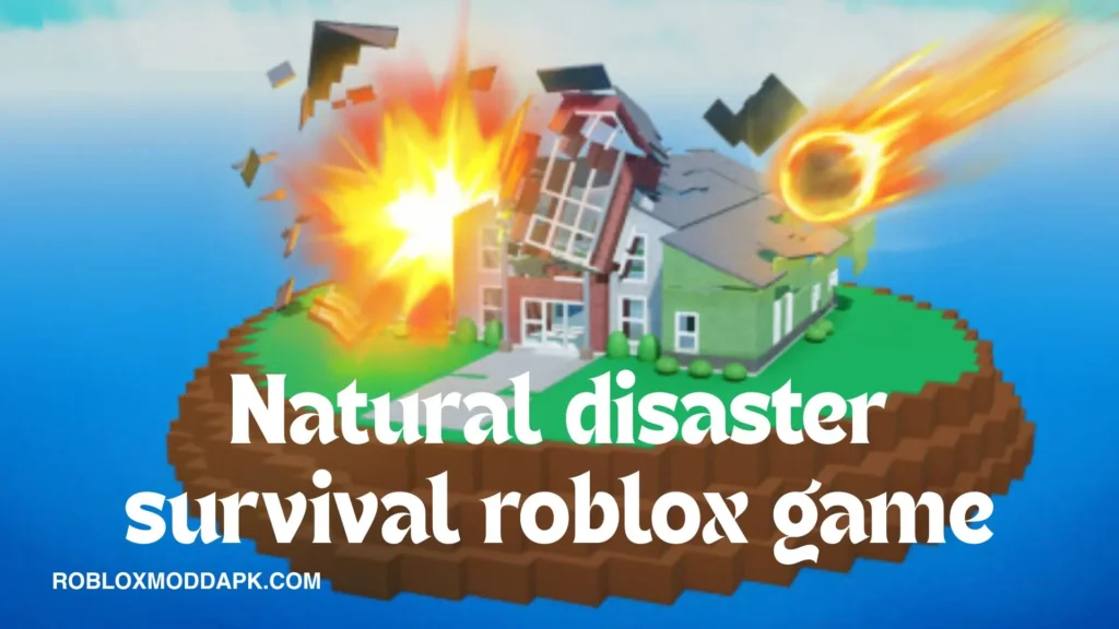 natural disaster survival roblox game